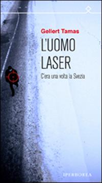 Produktbild: L' uomo laser | Gellert Tamas