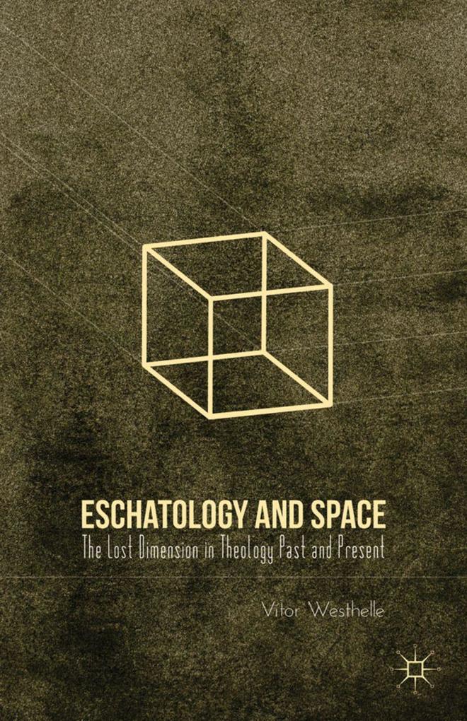 Produktbild: Eschatology and Space | V. Westhelle