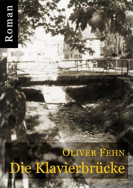 Produktbild: Die Klavierbrücke | Oliver Fehn