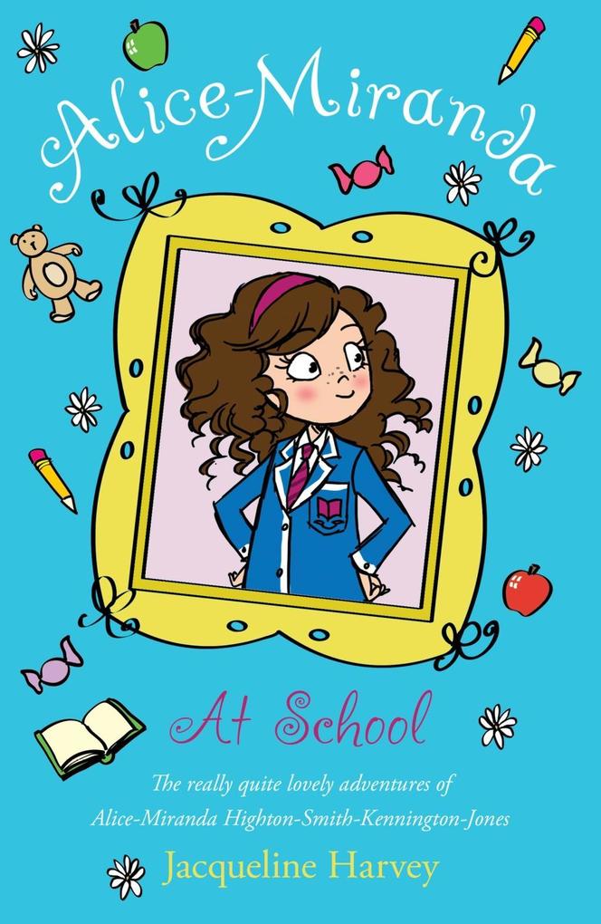 Produktbild: Alice-Miranda at School | Jacqueline Harvey