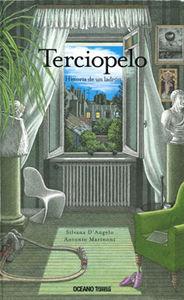 Produktbild: Terciopelo. Historia de Un Ladrón | Silvana D'Angelo, Antonio Marinoni