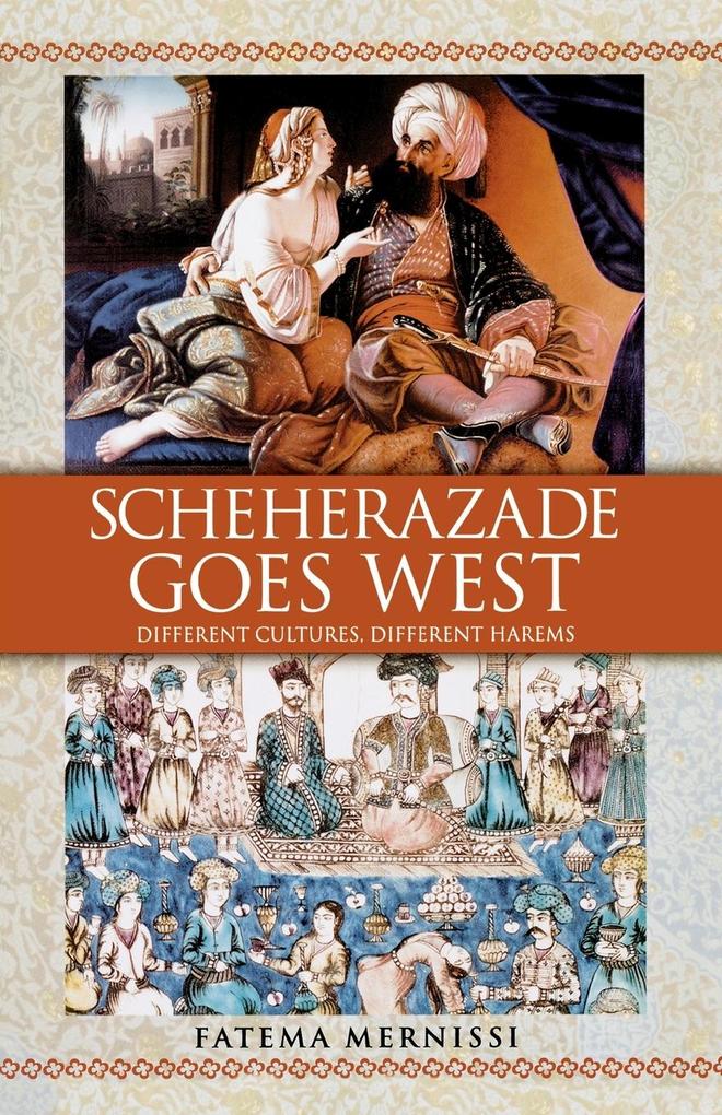 Produktbild: Scheherazade Goes West | Fatema Mernissi
