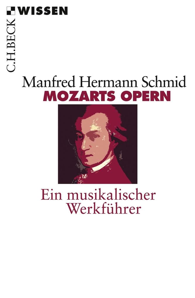 Produktbild: Mozarts Opern | Manfred Hermann Schmid