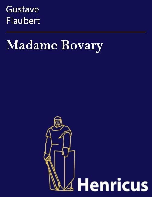 Produktbild: Madame Bovary | Gustave Flaubert