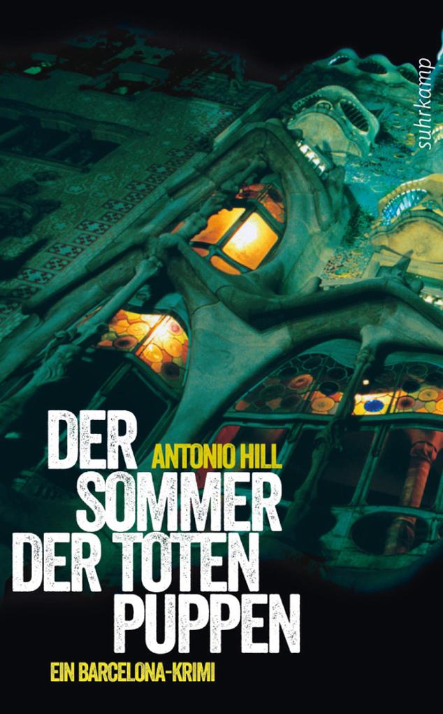 Produktbild: Der Sommer der toten Puppen - Ein Barcelona-Krimi (Héctor-Salgado-Trilogie 1) | Antonio Hill