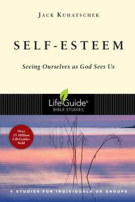 Self-Esteem: Seeing Ourselves as God Sees Us als Taschenbuch