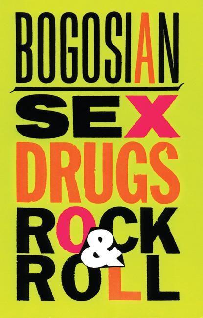 Produktbild: Sex, Drugs, Rock & Roll | Eric Bogosian