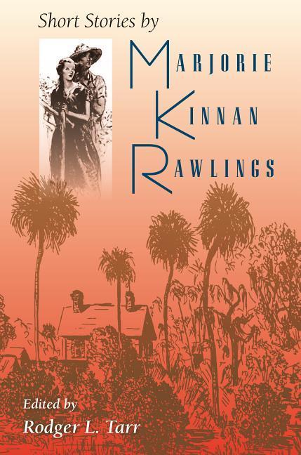 Short Stories by Marjorie Kinnan Rawlings als Taschenbuch