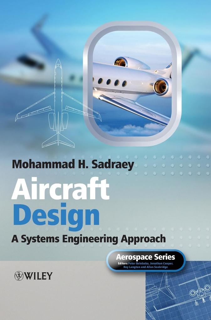 Produktbild: Aircraft Design | Mohammad H. Sadraey