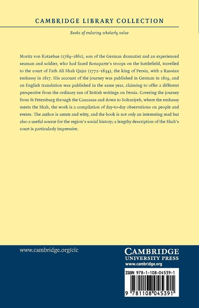 Weitere Ansicht: Narrative of a Journey Into Persia, in the Suite of the Imperial Russian Embassy, in the Year 1817 | Moritz Von Kotzebue