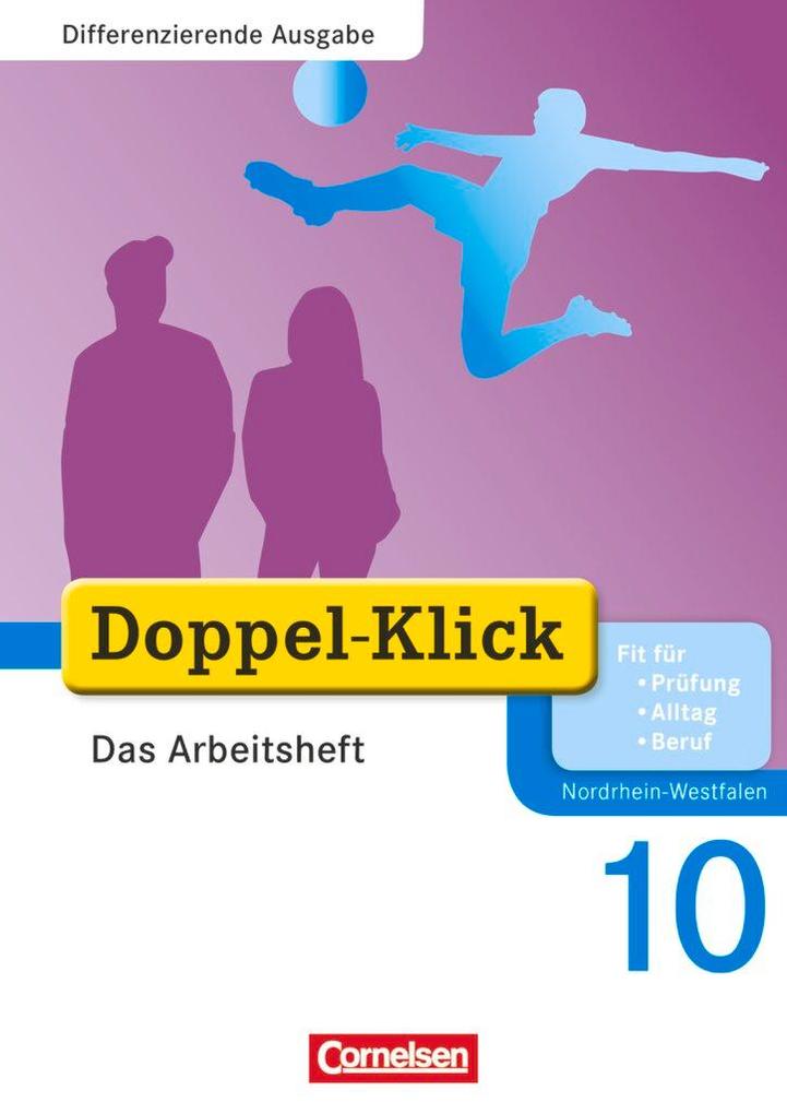 Produktbild: Doppel-Klick - Differenzierende Ausgabe Nordrhein-Westfalen. 10. Schuljahr. Das Arbeitsheft Plus | Grit Adam, Kathleen Breitkopf, Ulrich Deters, Dirk Hergesell, Gesine Jordan
