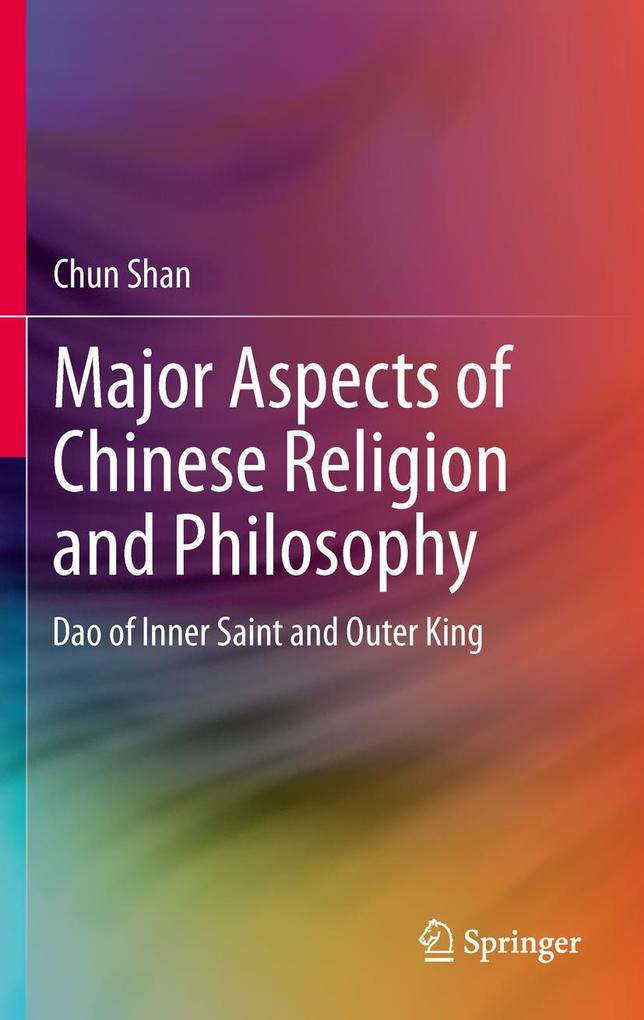 Produktbild: Major Aspects of Chinese Religion and Philosophy | Chun Shan
