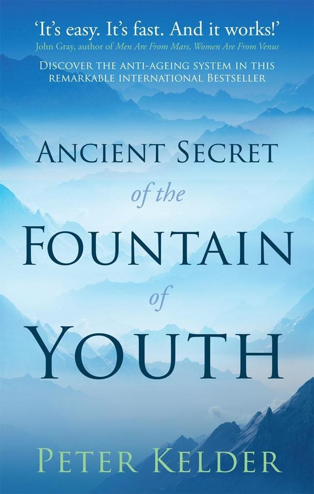 Produktbild: The Ancient Secret of the Fountain of Youth | Peter Kelder