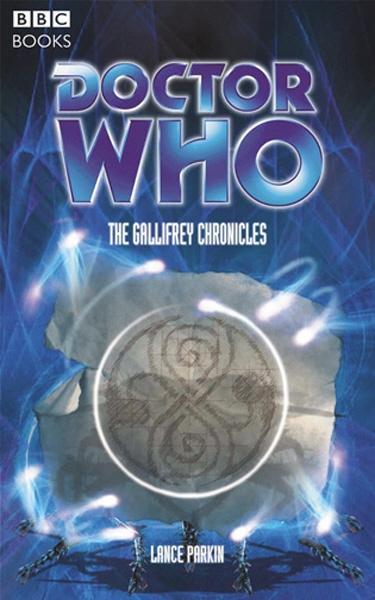 Produktbild: Doctor Who: The Gallifrey Chronicles | Lance Parkin