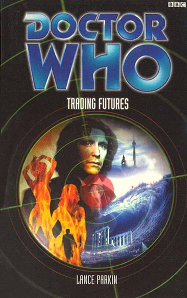 Produktbild: Doctor Who: Trading Futures | Lance Parkin
