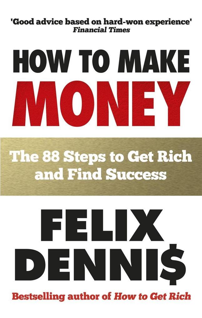 Produktbild: How to Make Money | Felix Dennis