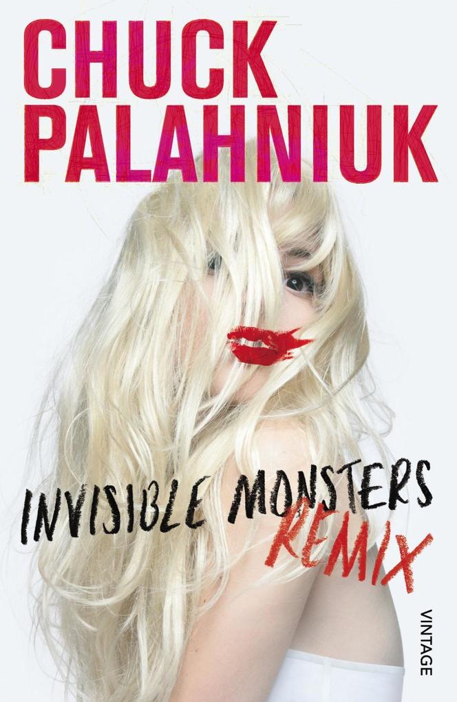 Produktbild: Invisible Monsters Remix | Chuck Palahniuk