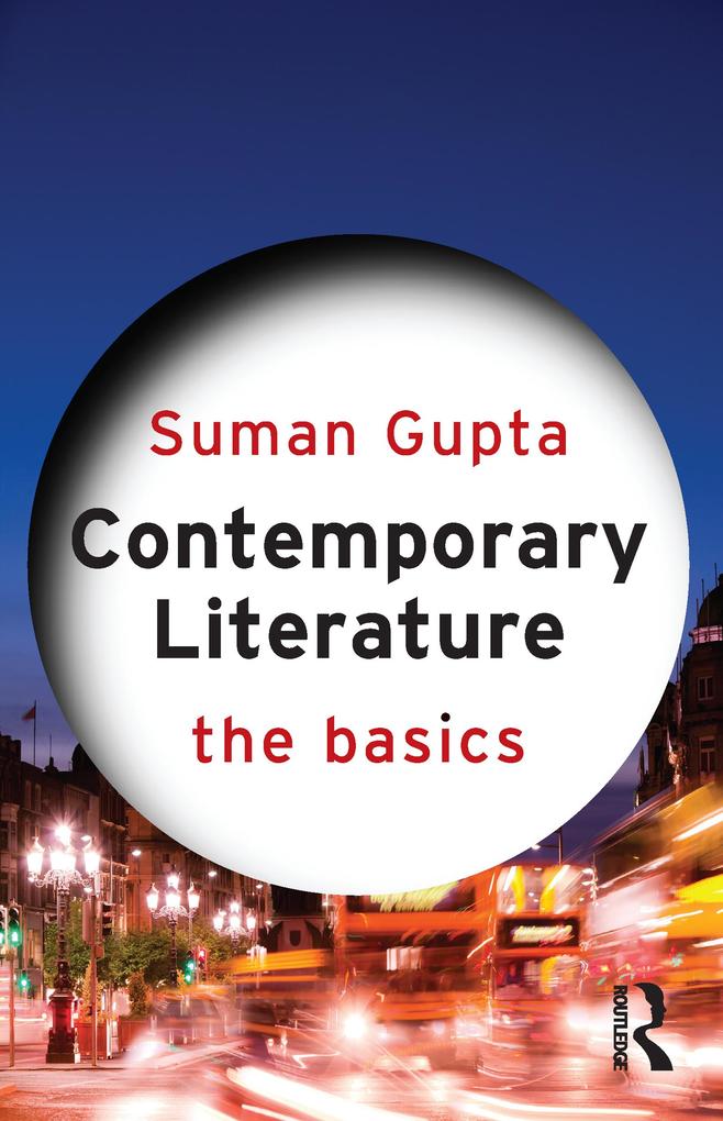 Produktbild: Contemporary Literature: The Basics | Suman Gupta