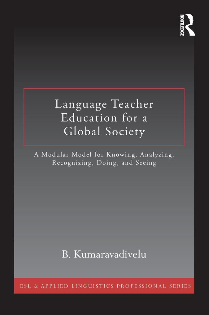 Produktbild: Language Teacher Education for a Global Society | B. Kumaravadivelu