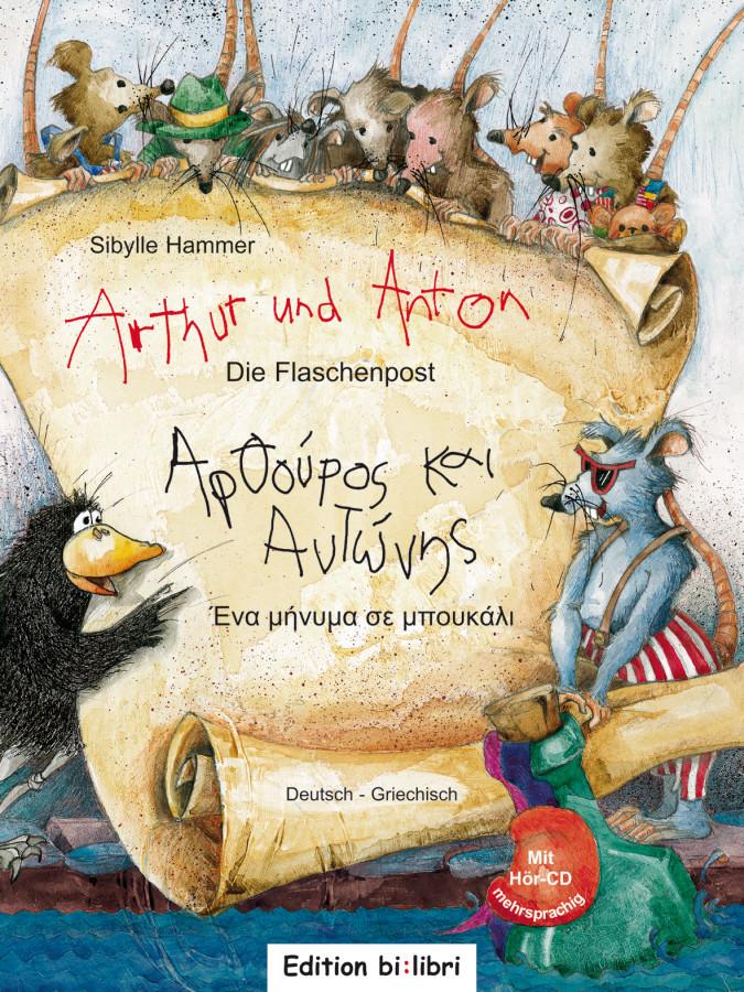 Produktbild: Arthur und Anton: Die Flaschenpost. Deutsch-Griechisch | Sibylle Hammer