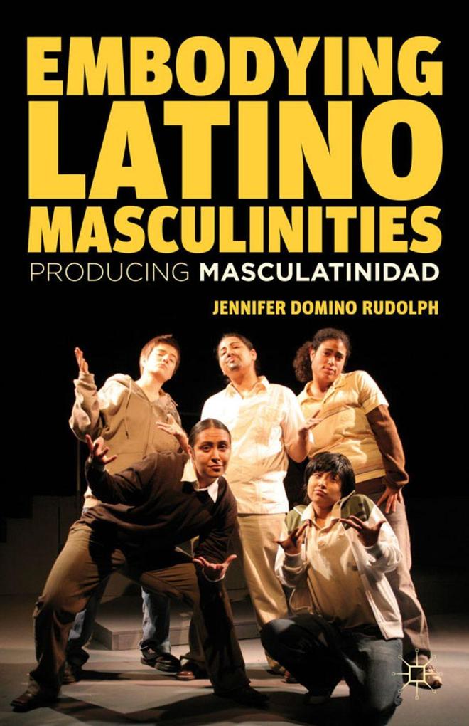 Produktbild: Embodying Latino Masculinities | J. Rudolph