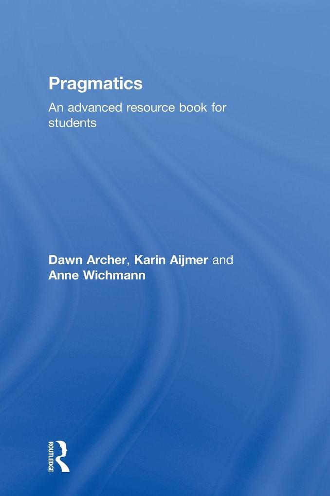 Produktbild: Pragmatics | Dawn Archer, Karin Aijmer, Anne Wichmann