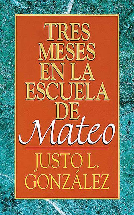 Tres Meses En La Escuela de Mateo als Taschenbuch
