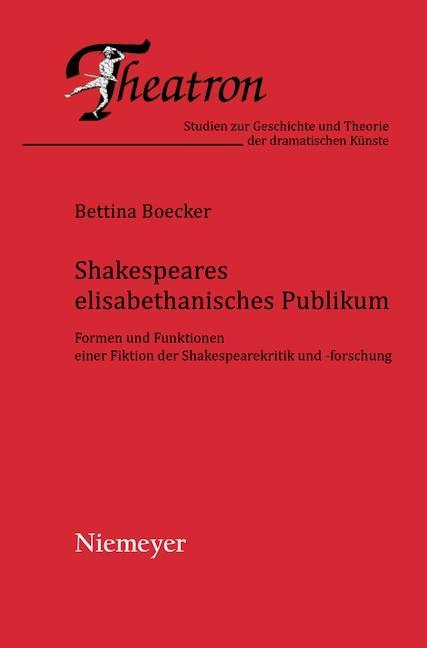 Produktbild: Shakespeares elisabethanisches Publikum | Bettina Boecker