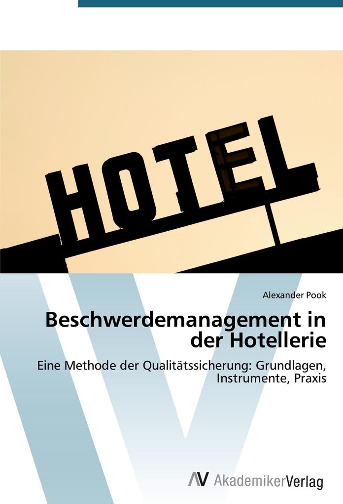 Produktbild: Beschwerdemanagement in der Hotellerie | Alexander Pook