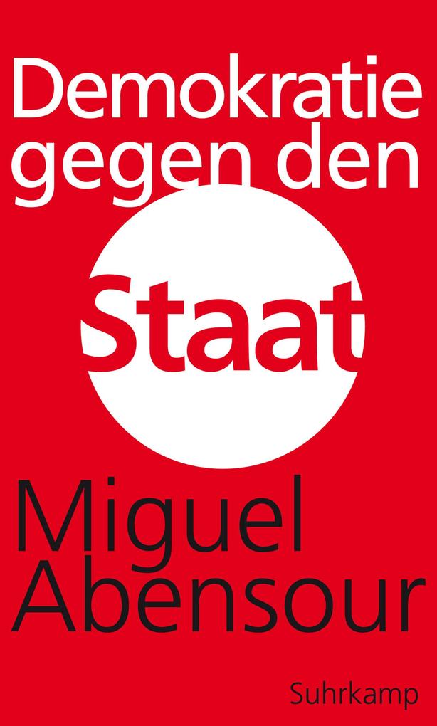 Produktbild: Demokratie gegen den Staat | Miguel Abensour