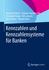 Weitere Ansicht: Kennzahlen und Kennzahlensysteme für Banken | Dionysios Botsis, Stephan Hansknecht, Christoph Hauke, Nils Janssen, Björn Kaiser