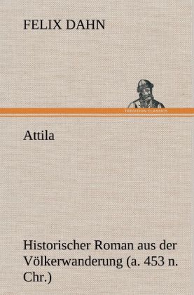 Produktbild: Attila | Felix Dahn