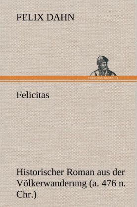 Produktbild: Felicitas | Felix Dahn