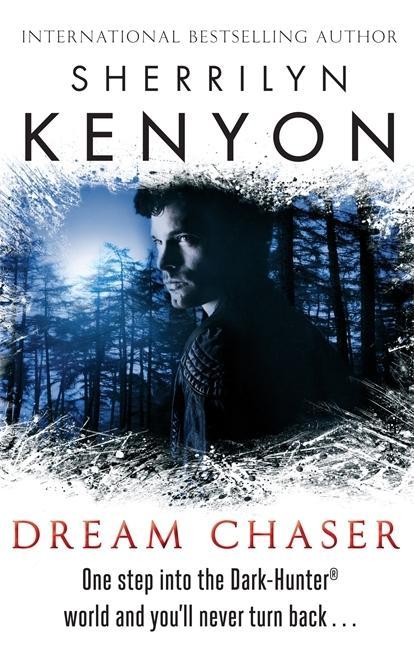 Produktbild: Dream Chaser | Sherrilyn Kenyon