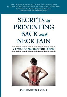 Produktbild: Secrets to Preventing Back and Neck Pain | Josh M Zumstein