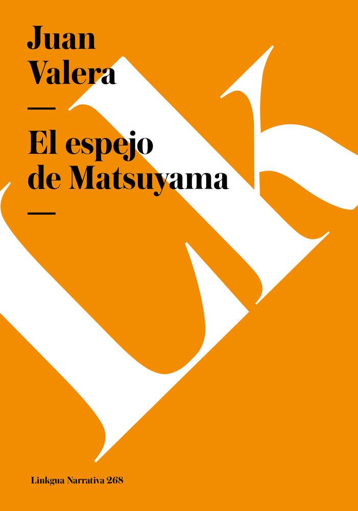 Produktbild: El espejo de Matsuyama | Juan Valera