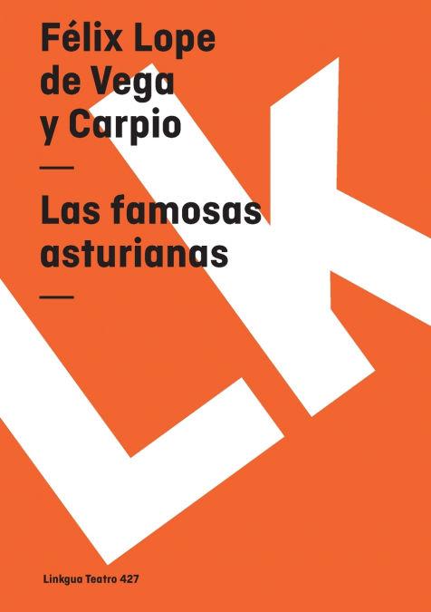 Weitere Ansicht: Las famosas asturianas | Félix Lope de Vega Y Carpio