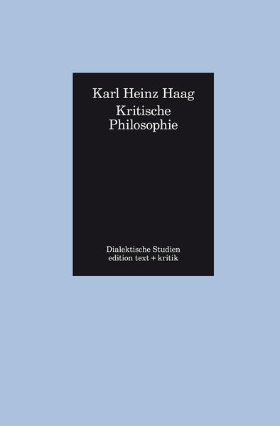 Produktbild: Kritische Philosophie | Karl H. Haag, Karl Heinz Haag