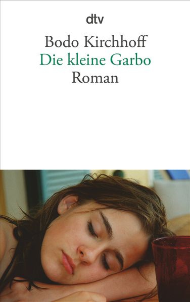Produktbild: Die kleine Garbo | Bodo Kirchhoff