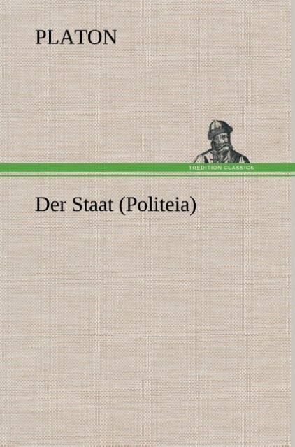 Produktbild: Der Staat (Politeia) | Platon