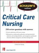 Schaum's Outline of Critical Care Nursing: 250 Review Questions