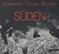 Produktbild: Süden, 1 Audio-CD | Werner Schmidbauer, Pippo Pollina, Martin Kälberer