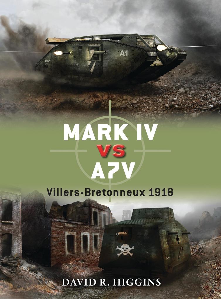 Produktbild: Mark IV Vs A7V | David R Higgins