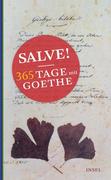 Salve! 365 Tage mit Goethe