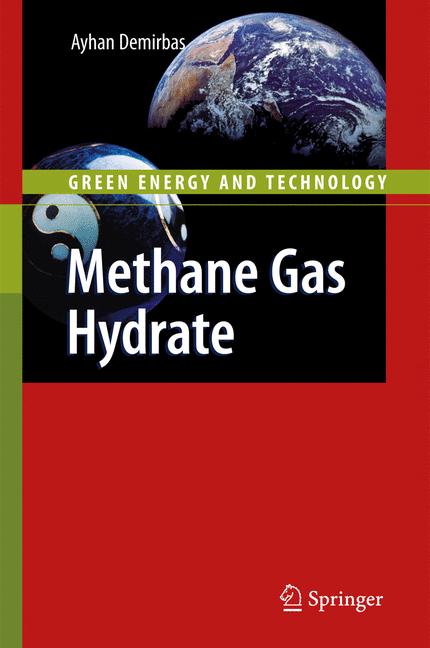 Weitere Ansicht: Methane Gas Hydrate | Ayhan Demirbas