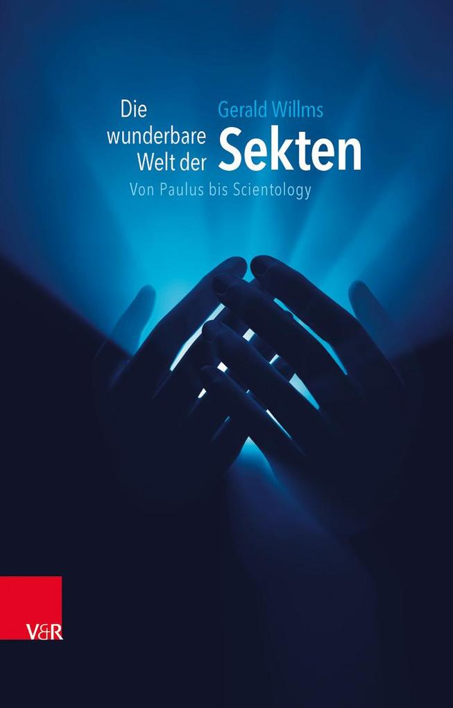 Produktbild: Die wunderbare Welt der Sekten | Gerald Willms