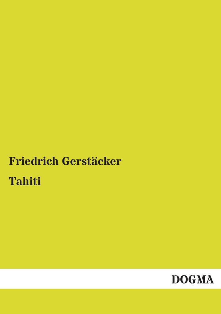 Produktbild: Tahiti | Friedrich Gerstäcker