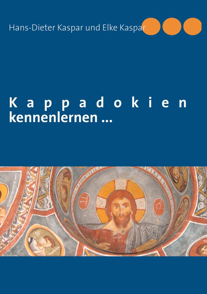 Produktbild: Kappadokien kennenlernen ... | Elke Kaspar, Hans-Dieter Kaspar