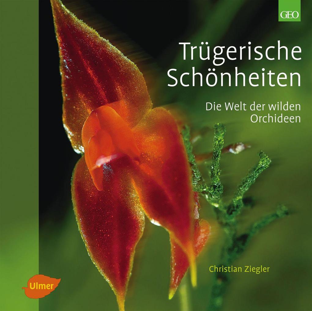 Produktbild: Trügerische Schönheiten | Christian Ziegler