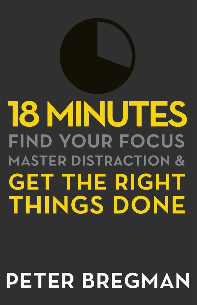 Produktbild: 18 Minutes | Peter Bregman